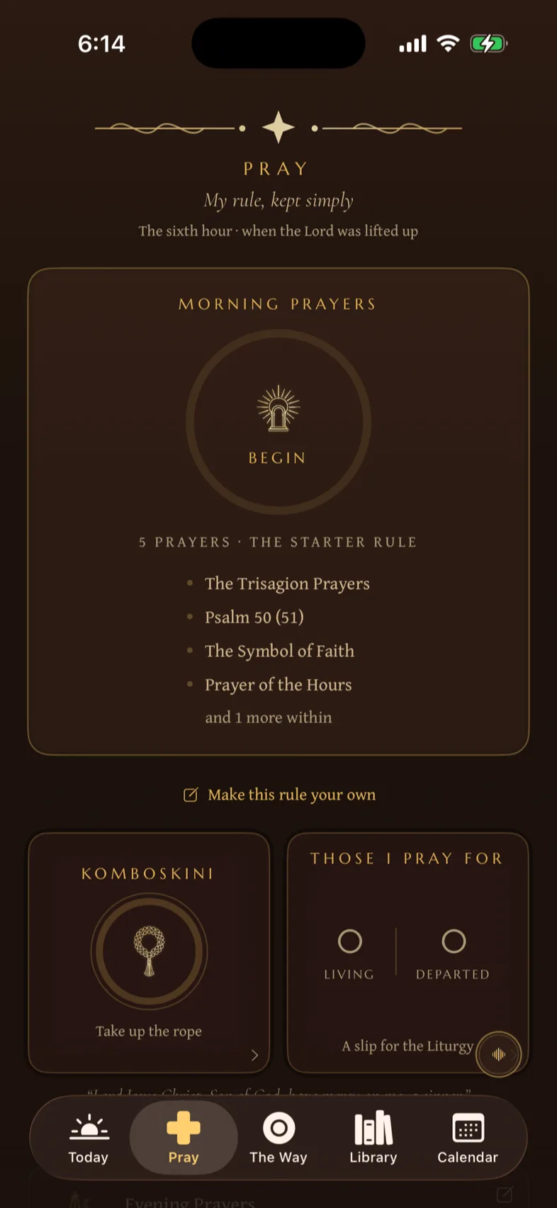 The Pray screen: a gold ring reading Begin around the morning prayers of a personal rule.